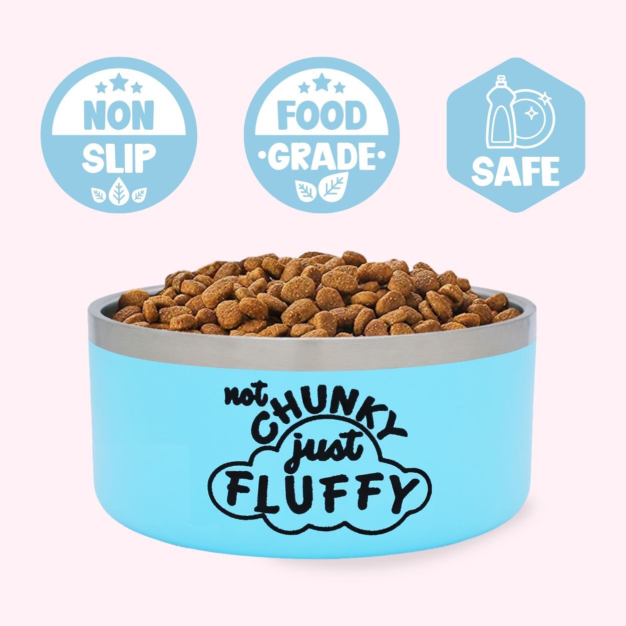 "Not Chunky Just Fluffy" Food Bowl Front Shot - Doggy Style Pet Accessories
